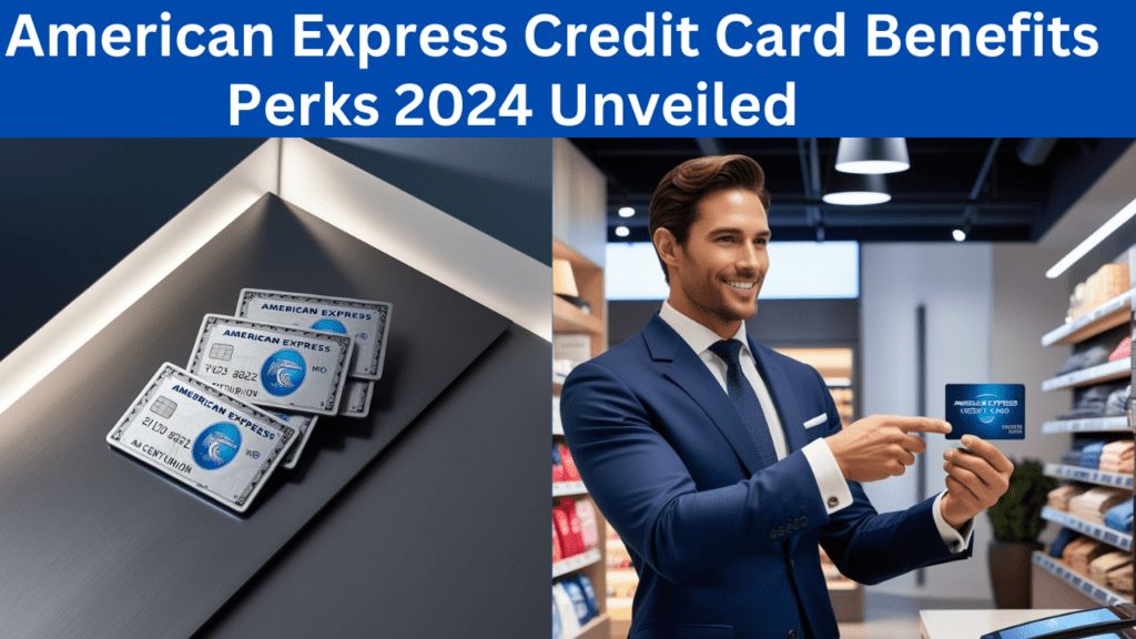 American Express Credit Card Benefits