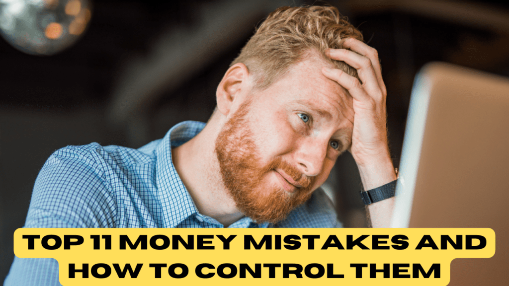 Top 11 Money Mistakes